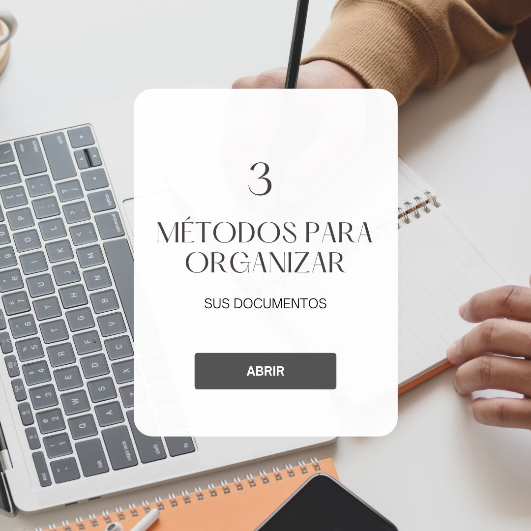 3 Métodos para Organizar sus Documentos